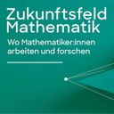 Zukunftsfeld Mathematik