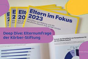 Deep Dive: Elternumfrage der Körber-Stiftung 